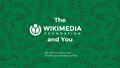 The Wikimedia Foundation and You